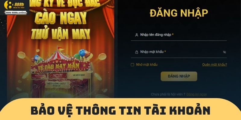 Bảo Vệ Thông Tin Tài Khoản và Cá Nhân